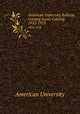 American University Bulletin Catalog Issue: Catalog. 1952-1953, American University 