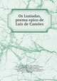 Os Lusiadas, poema epico de Luis de Cames, 