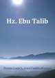 Hz. Ebu Talib, ihramcizade h. ismail hakki altuntas 