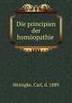 Die principien der homopathie, Heinigke, Carl, d. 1889 
