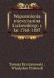 Wspomnienia mieszczanina krakowskiego z lat 1768-1807, 