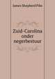 Zuid-Carolina onder negerbestuur, James Shepherd Pike 