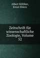 Zeitschrift fr wissenschaftliche Zoologie, Volume 52, 