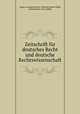 Zeitschrift fr deutsches Recht und deutsche Rechtswissenschaft, August Ludwig Reyscher, Wilhelm Eduard Wilda, Georg Beseler, Otto Stobbe 