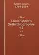 Louis Spohr`s Selbstbiographie. v.1, Spohr, Louis, 1784-1859 