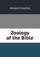Zoology of the Bible, Harland Coultas 