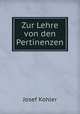 Zur Lehre von den Pertinenzen, Josef Kohler 