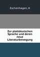 Zur plattdeutschen Sprache und deren neue Literaturbewegung, Eschenhagen, H 