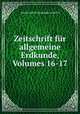 Zeitschrift fr allgemeine Erdkunde, Volumes 16-17, 