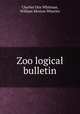 Zoological bulletin, Charles Otis Whitman, William Morton Wheeler 