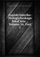 Zapiski Istoriko-filologicheskago fakulteta ., Volume 16, Part 1, 