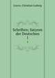 Schriften; Satyren der Deutschen. 1, Liscov, Christian Ludwig 