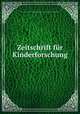 Zeitschrift fr Kinderforschung, 