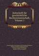 Zeitschrift fr geschichtliche Rechtswissenschaft, Volume 1, 