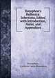 Xenophon`s Hellenica: Selections, Edited with Introduction, Notes, and Appendices, Xenophon, Carleton Lewis Brownson 