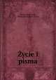 ycie i pisma, 