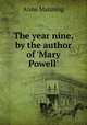 The year nine, by the author of `Mary Powell`., Manning Anne 