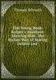 The Young Book-keeper`s Assistant: Shewing Him . the Italian Way of Stating Debtor and ., Thomas Dilworth 