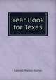 Year Book for Texas., Cadwell Walton Raines 
