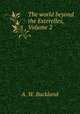 The world beyond the Esterelles, Volume 2, A. W. Buckland 