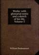 Works: with glossarial notes and a sketch of his life, Volume 3, William Shakespeare 
