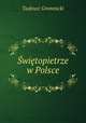 witopietrze w Polsce, Tadeusz Gromnicki 