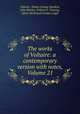 The works of Voltaire: a contemporary version with notes, Volume 21, Voltaire, Tobias George Smollett, John Morley, William F. Fleming, Oliver Herbrand Gordon Leigh 