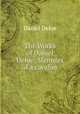 The Works of Daniel Defoe: Memoirs of a cavalier, Daniel Defoe 