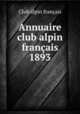 Annuaire club alpin franais 1893, 