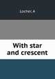 With star and crescent, Locher, A 