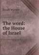 The word: the House of Israel, Susan Warner 