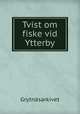 Tvist om fiske vid Ytterby, 