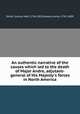 An authentic narrative of the causes which led to the death of Major Andre, adjutant-general of His Majesty`s forces in North America, Smith, Joshua Hett, 1736-1818,Seward, Anna, 1742-1809 