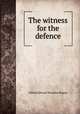 The witness for the defence, Mason A E 