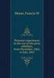Personal experiences in the war of the great rebellion, from December, 1862, to July, 1865, Morse, Francis W 