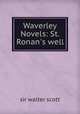 Waverley Novels: St. Ronan`s well, sir walter scott 