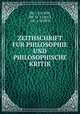 ZEITHSCHRIFT FUR PHILOSOPHIE UND PHILOSOPHISCHE KRITIK., DR. J. FICHTE, DR. H . ULRICI, DR. J. WIRTH 