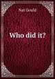 Who did it?, Nat Gould 