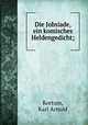 Die Jobsiade, ein komisches Heldengedicht;, Kortum, Karl Arnold 