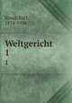 Weltgericht. 1, Kraus, Karl, 1874-1936 