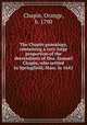 The Chapin genealogy, containing a very large proportion of the descendants of Dea. Samuel Chapin, who settled in Springfield, Mass. in 1642, Chapin, Orange, b. 1790 