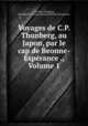 Voyages de C.P. Thunberg, au Japon, par le cap de Beonne-Esprance ., Volume 1, Carl Peter Thunberg, Jean Baptiste Pierre Antoine de Monet de Lamarck 