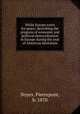 While Europe waits for peace; describing the progress of economic and political demoralization in Europe during the year of American hesitation, Noyes, Pierrepont, b. 1870 