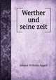 Werther und seine zeit, Johann Wilhelm Appell 