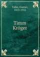 Timm Krger, Falke, Gustav, 1853-1916 