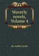 Waverly novels, Volume 4, sir walter scott 