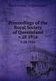 Proceedings of the Royal Society of Queensland. v.28 1916, Royal Society of Queensland 