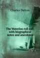 The Waterloo roll call: with biographical notes and anecdotes, Charles Dalton 