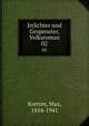 Irrlichter und Gespenster, Volksroman. 02, Kretzer, Max, 1854-1941 
