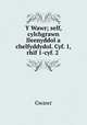 Y Wawr; self, cylchgrawn lleenyddol a chelfyddydol. Cyf. 1, rhif 1-cyf. 2 ., Gwawr 